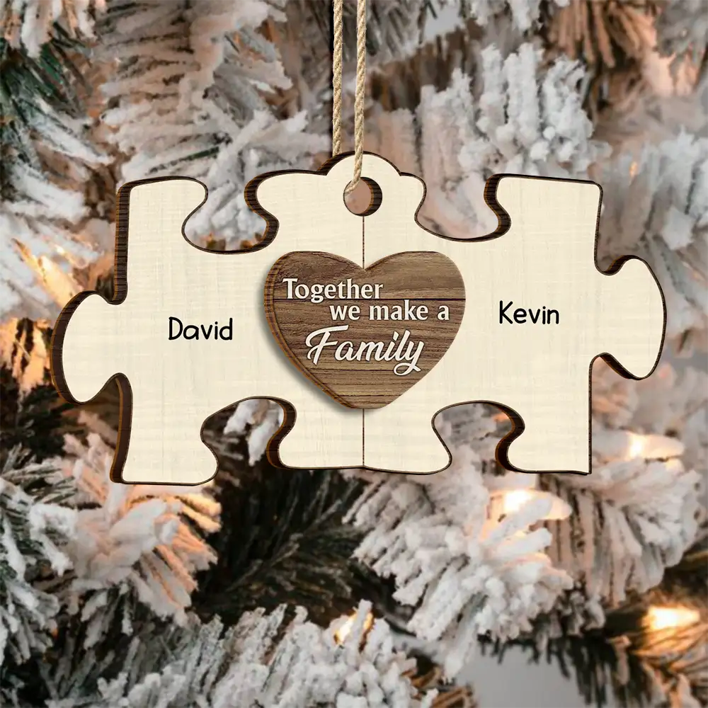 Christmas Puzzle We Make A Family - Personalized 2-Layered Wooden Ornament ORNA1210