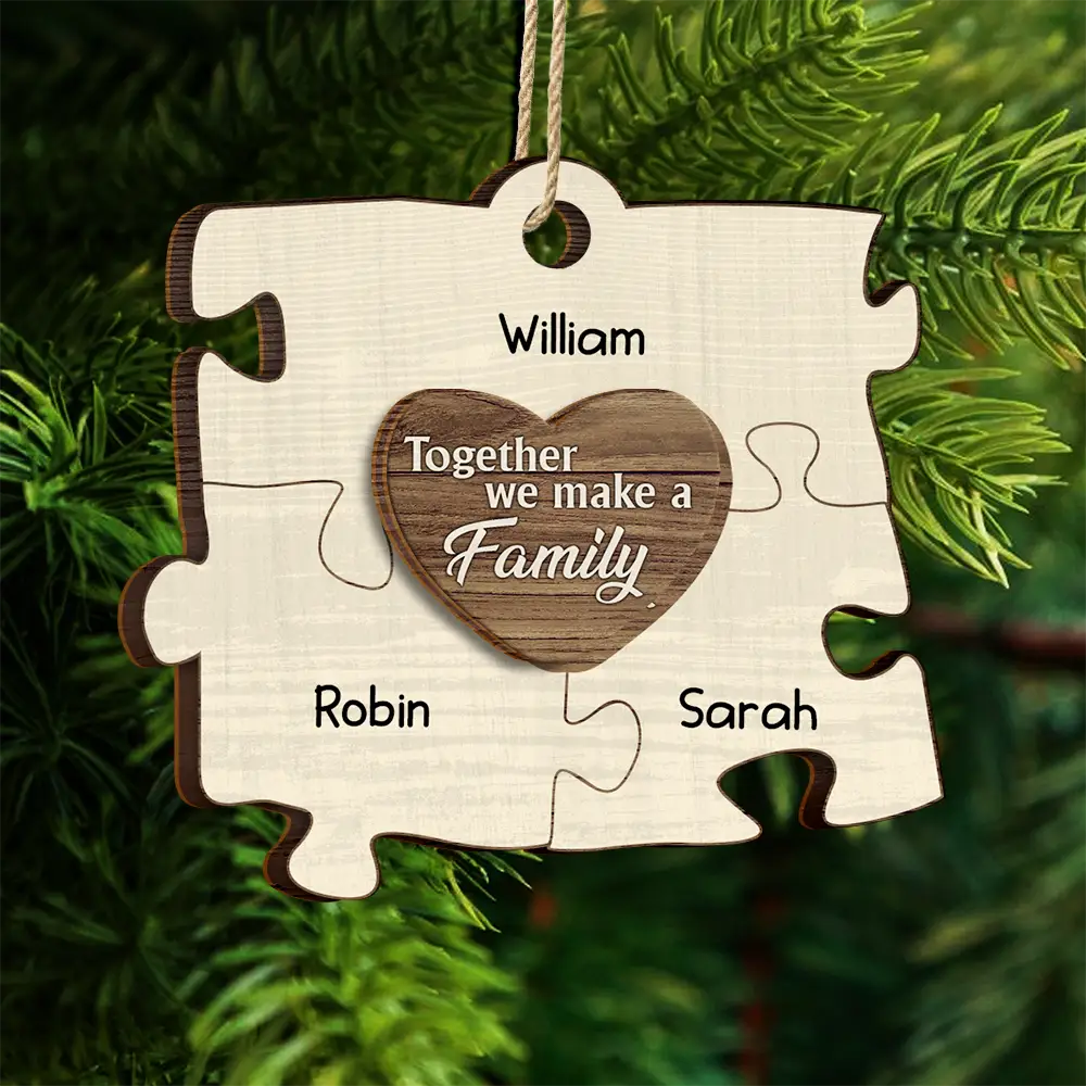 Christmas Puzzle We Make A Family - Personalized 2-Layered Wooden Ornament ORNA1210