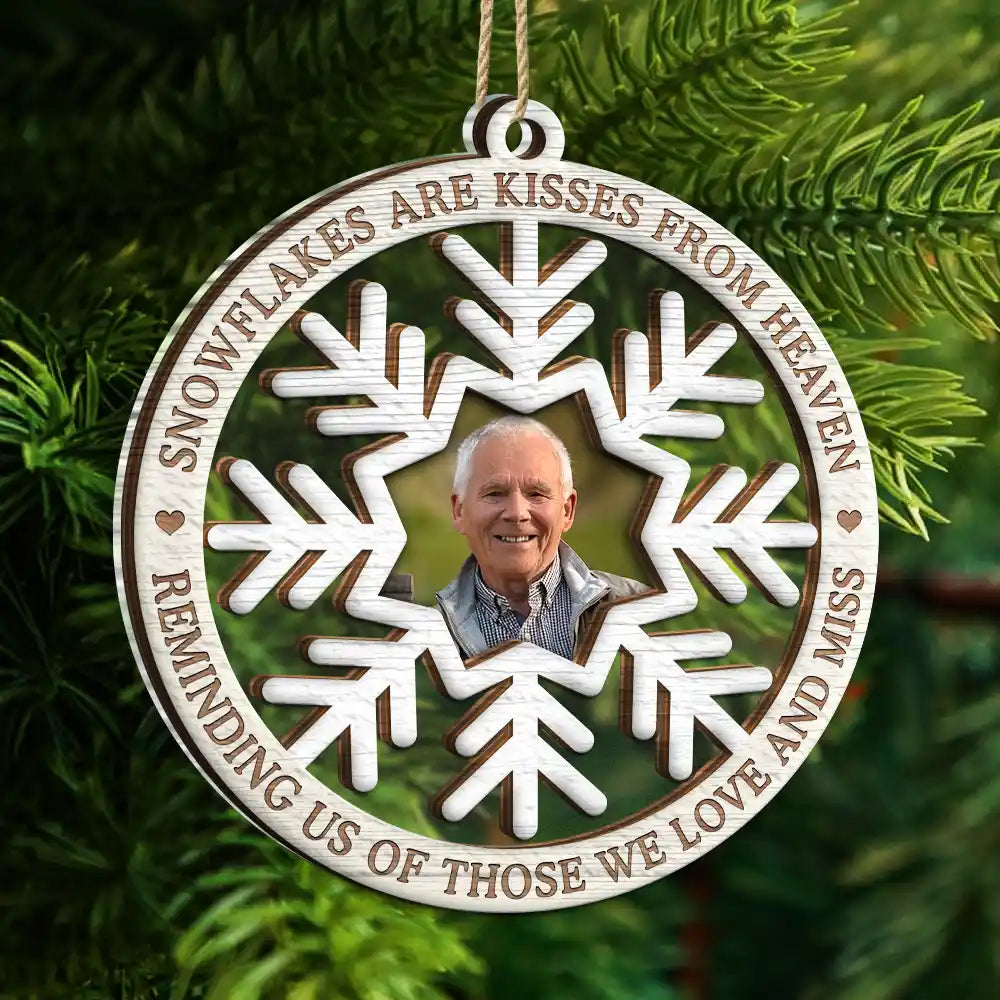 Custom Photo Snowflakes Are Kisses From Heaven Christmas Memorial - Personalized 2-Layered Mix Ornament ORNA1210