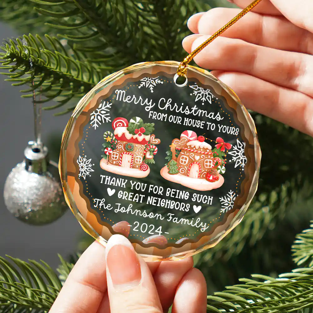 From Our House To Yours Thank You Great Neighbors - Personalized Circle Glass Ornament ORNA1210