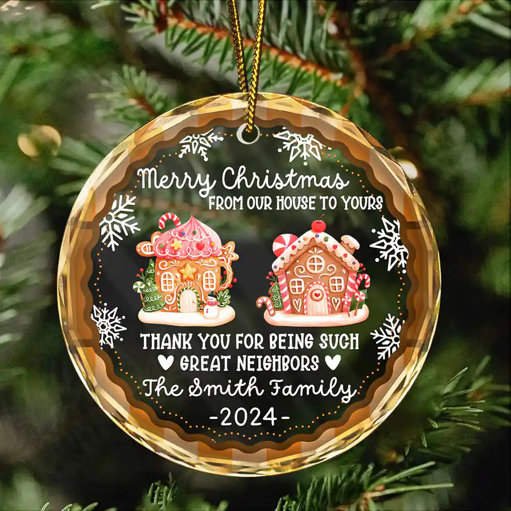 From Our House To Yours Thank You Great Neighbors - Personalized Circle Glass Ornament ORNA1210