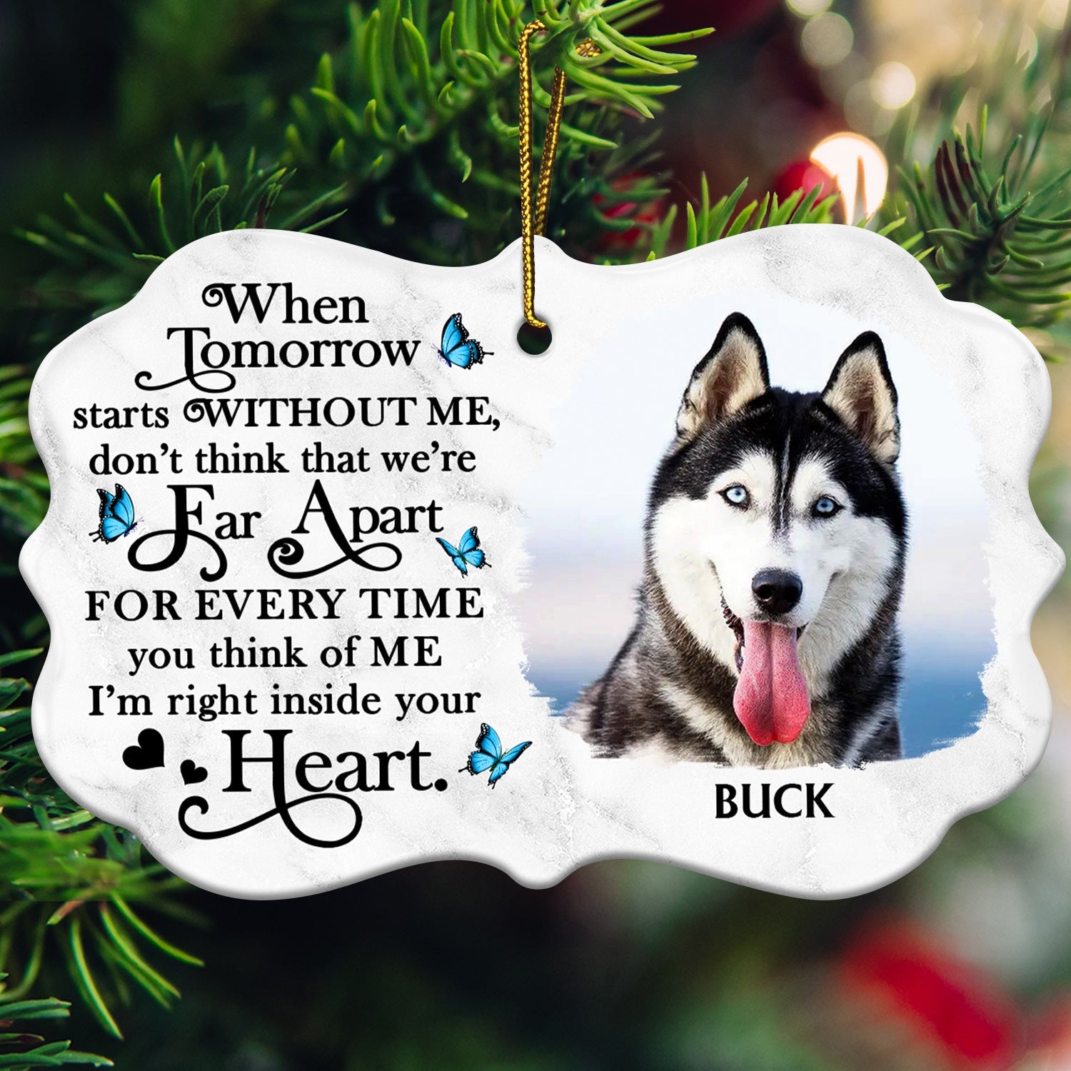 Custom Photo When Tomorrow Starts Without Me - Christmas, Memorial Gift For Dog Lovers, Cat Lovers - Personalized Medallion Ceramic Ornament ORNA1210