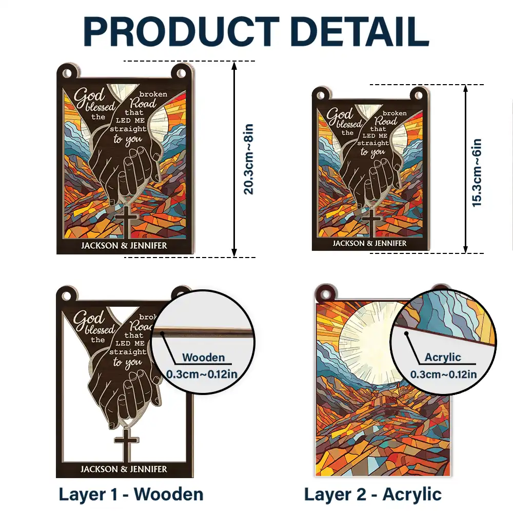 God Blessed The Broken Road Christian Couple - Personalized Window Hanging Suncatcher Ornament ORNA1210