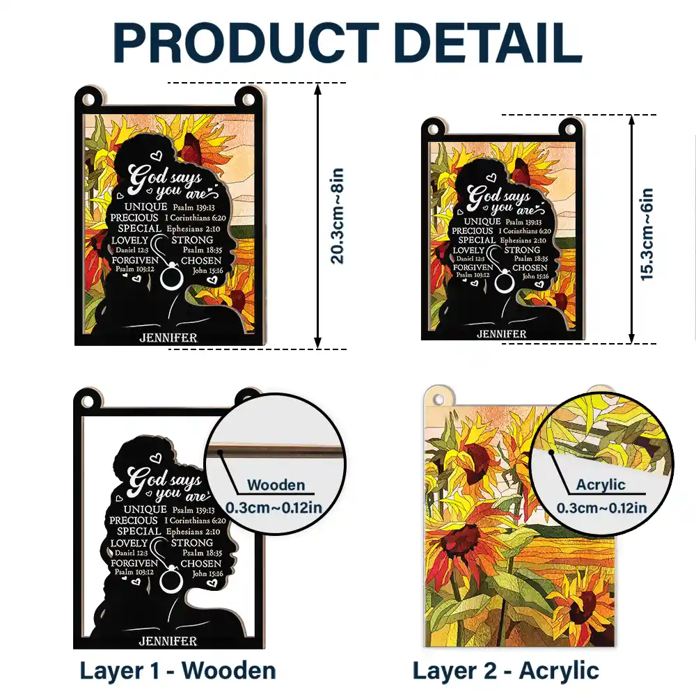 God Says You Are Sunflower Self-proclaimed - Personalized Window Hanging Suncatcher Ornament ORNA1210