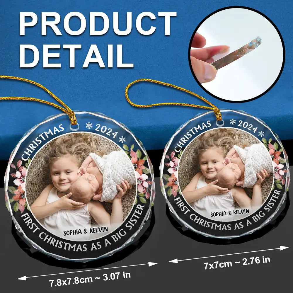 Custom Photo First Christmas As A Big Sister - Personalized Circle Glass Ornament ORNA1210