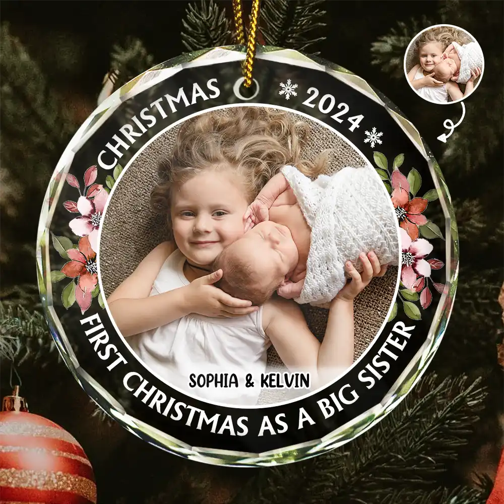 Custom Photo First Christmas As A Big Sister - Personalized Circle Glass Ornament ORNA1210