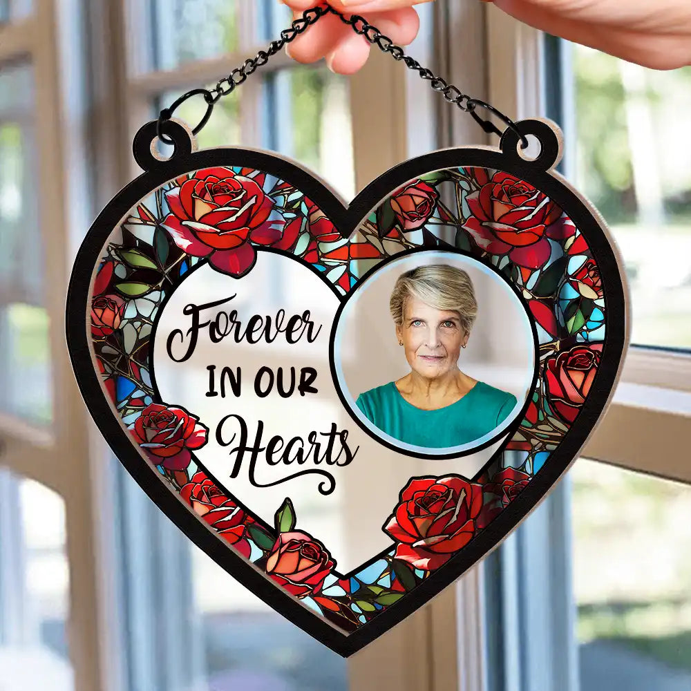 Custom Photo Forever In Our Hearts - Personalized Window Hanging Suncatcher Ornament ORNA1210