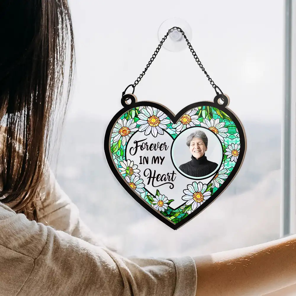 Custom Photo Forever In Our Hearts - Personalized Window Hanging Suncatcher Ornament ORNA1210