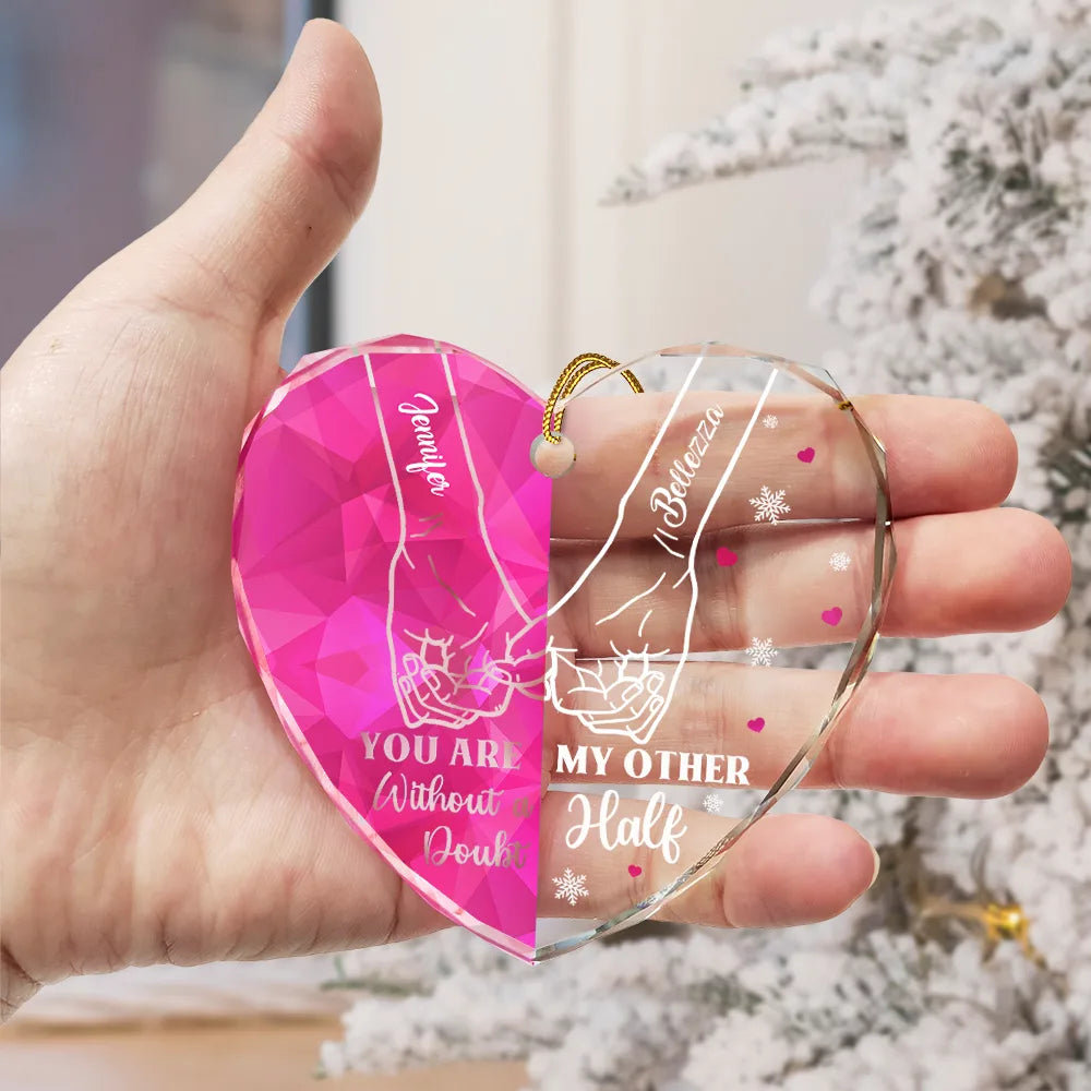 My Other Half - Personalized Heart Shaped Glass Ornament ORNA1210