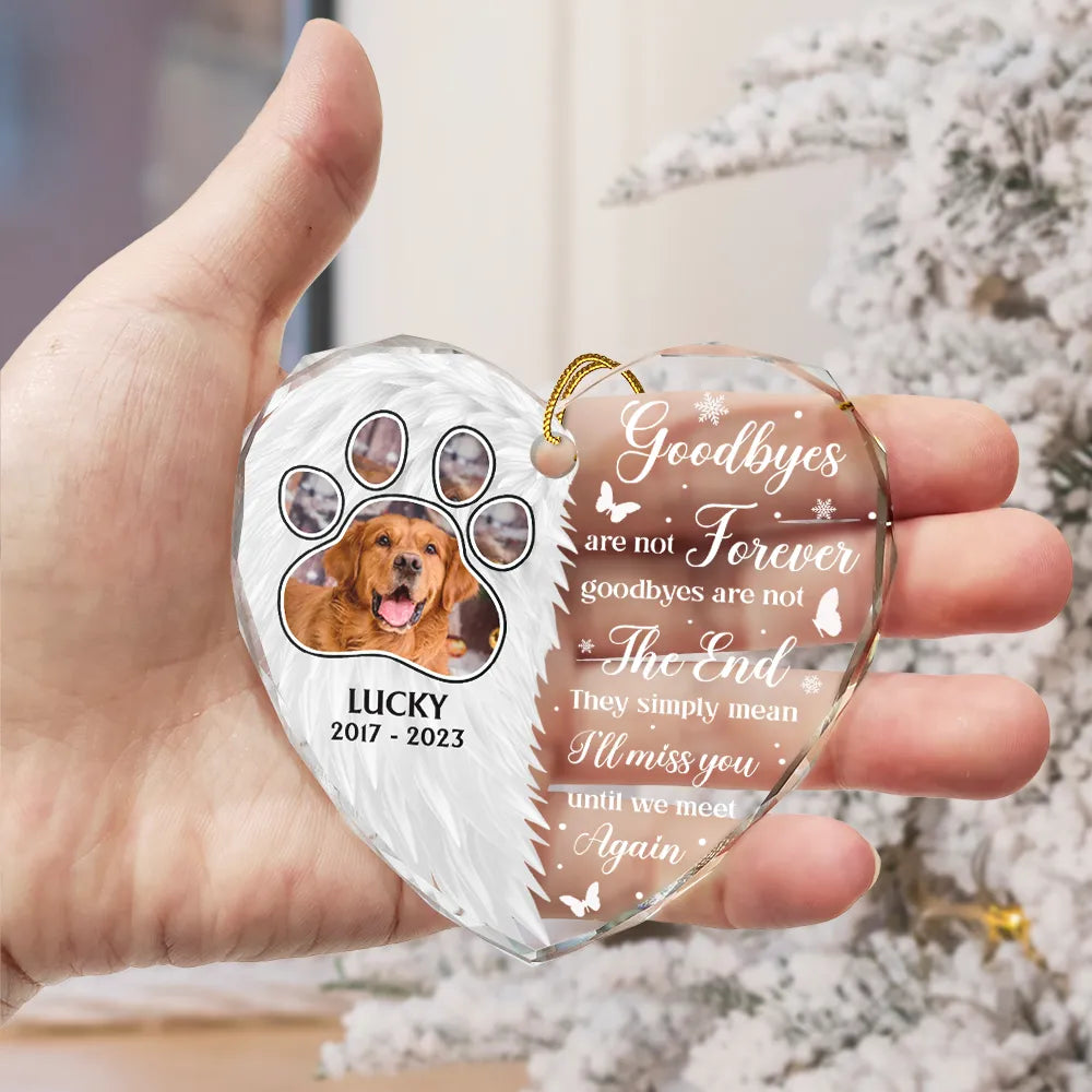 Custom Photo Wings Memorial Goodbyes Are Not Forever - Personalized Heart Shaped Glass Ornament ORNA1210