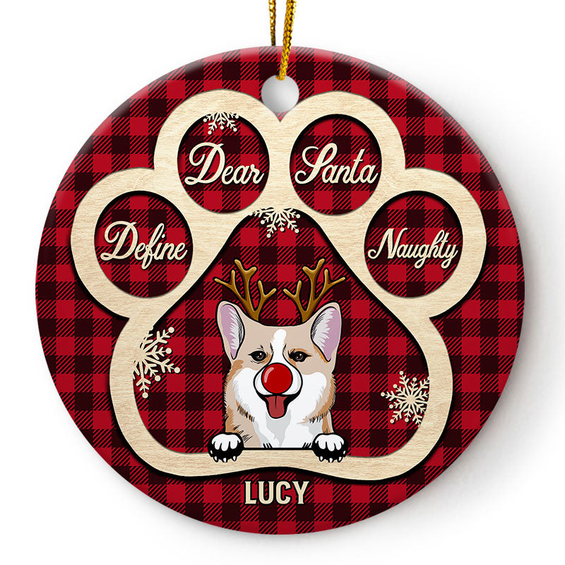 Dog Lovers Dog Paws Flannel Define Naughty - Personalized Custom Circle Ceramic Ornament ORNA1210