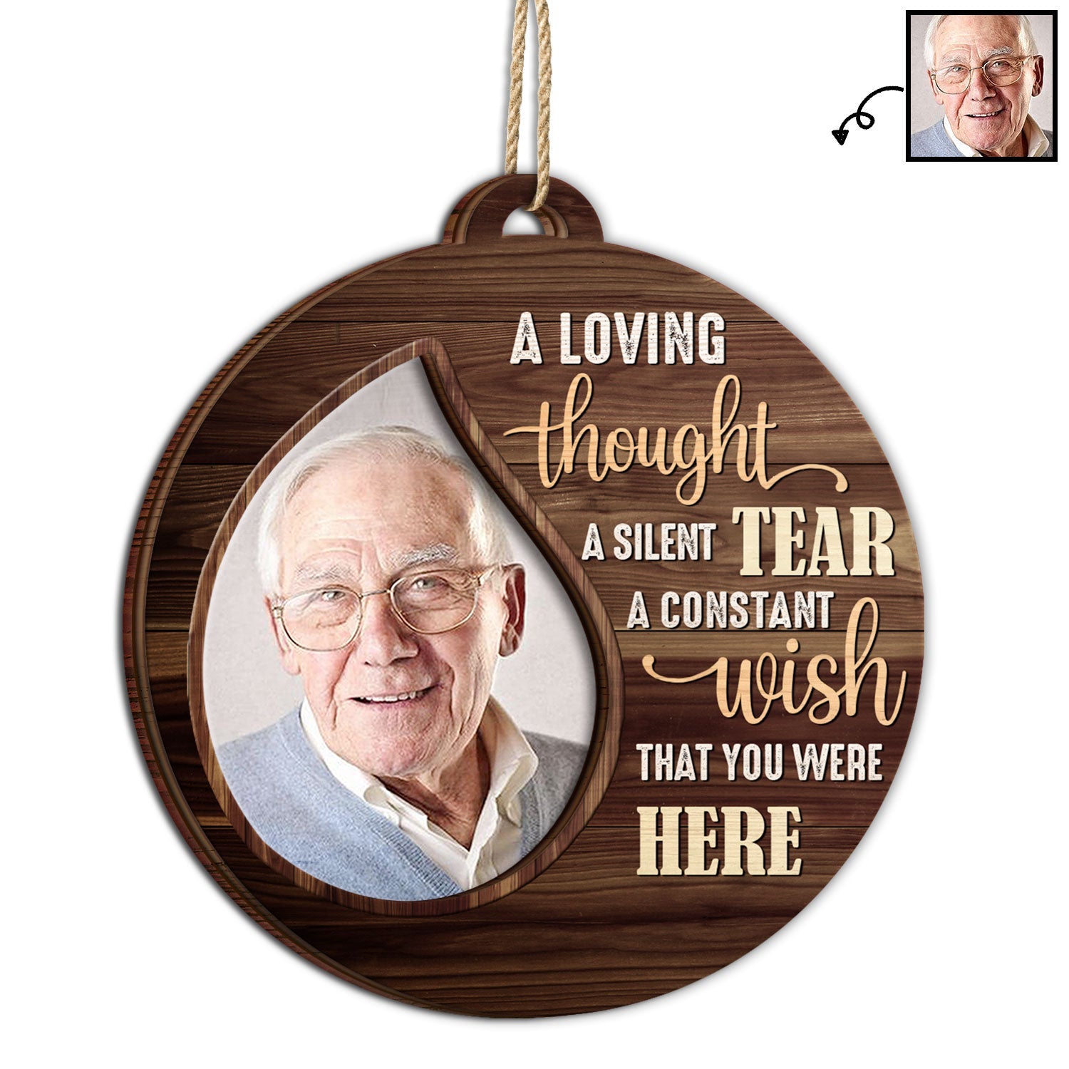 Custom Photo A Loving Thought A Silent Tear - Christmas, Memorial Gift For Family, Friends - Personalized 2-Layered Wooden Ornament ORNA1210