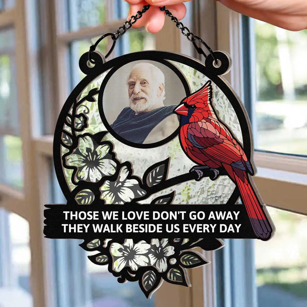 Custom Photo Although You Cannot See Me I'm Always With You Memorial - Personalized Window Hanging Suncatcher Ornament ORNA1210