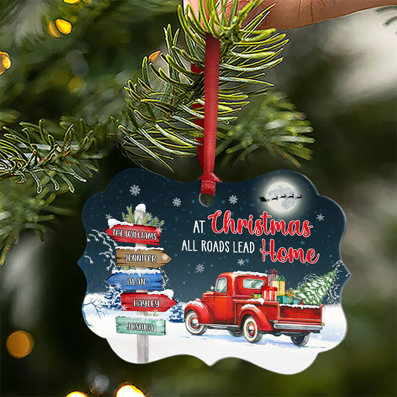 At Christmas All Roads Lead Home - Christmas Gift For Family - Personalized Custom Wooden Ornament, Aluminum Ornament ORNA1210