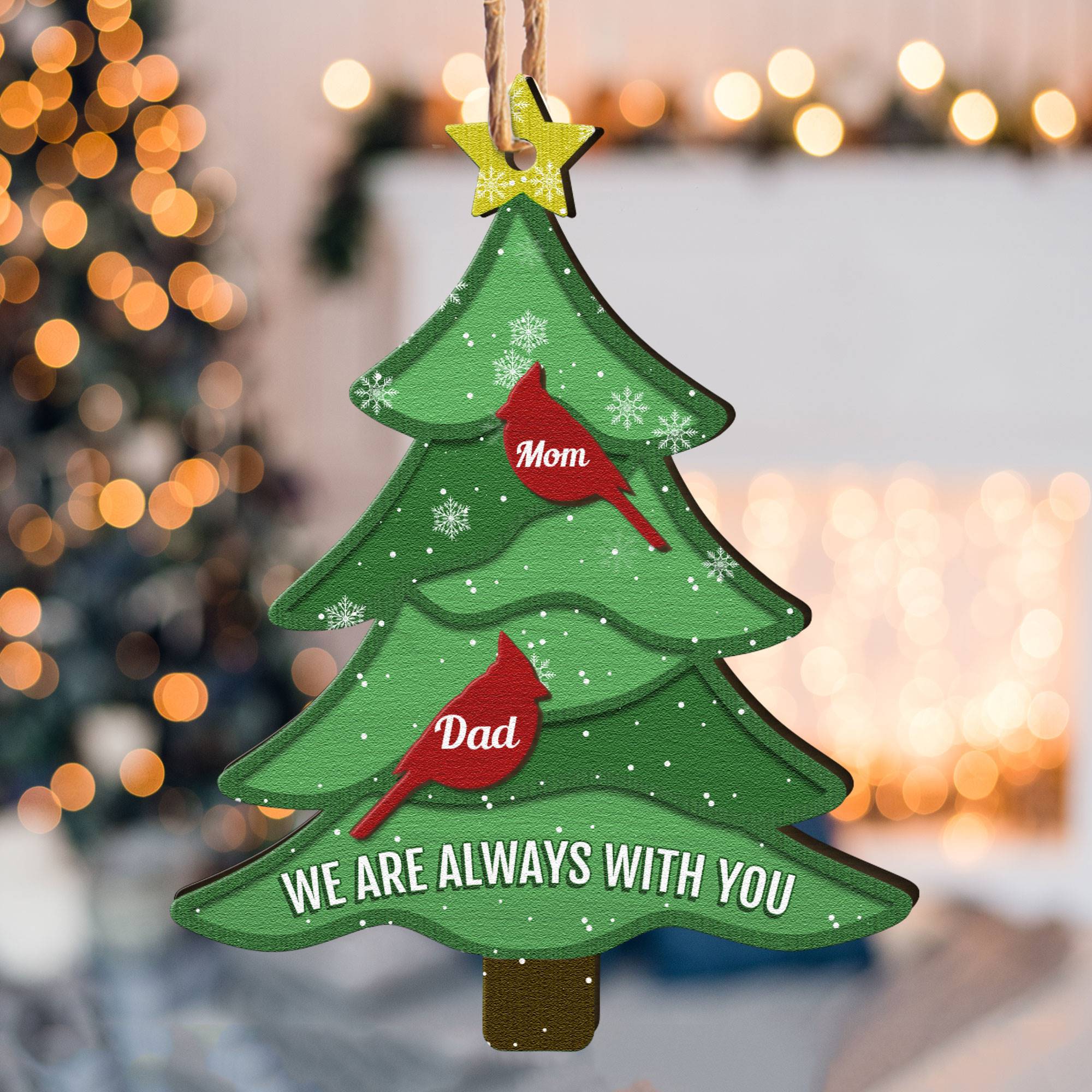 We Are Always With You - Personalized Wooden Ornament ORNA1210