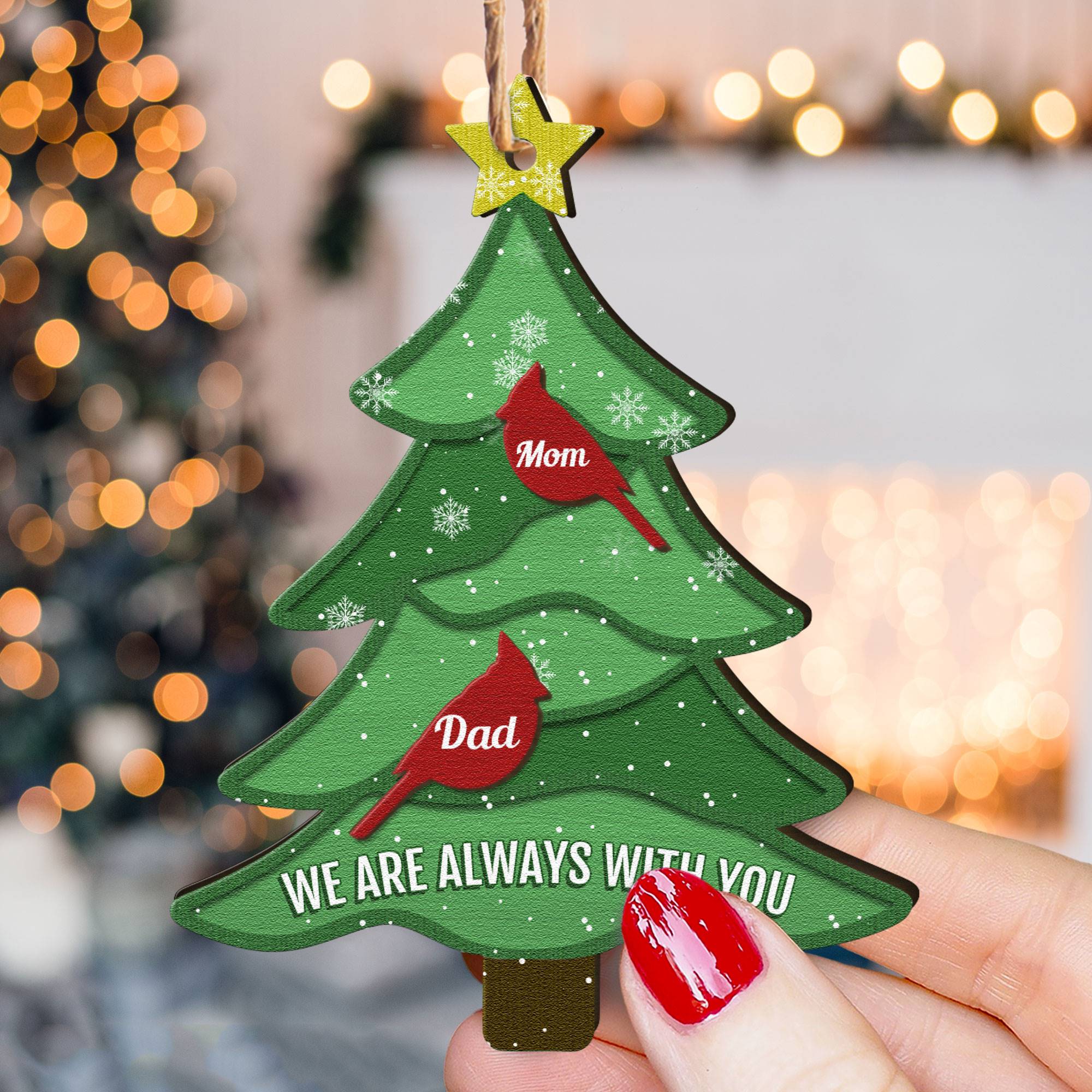 We Are Always With You - Personalized Wooden Ornament ORNA1210