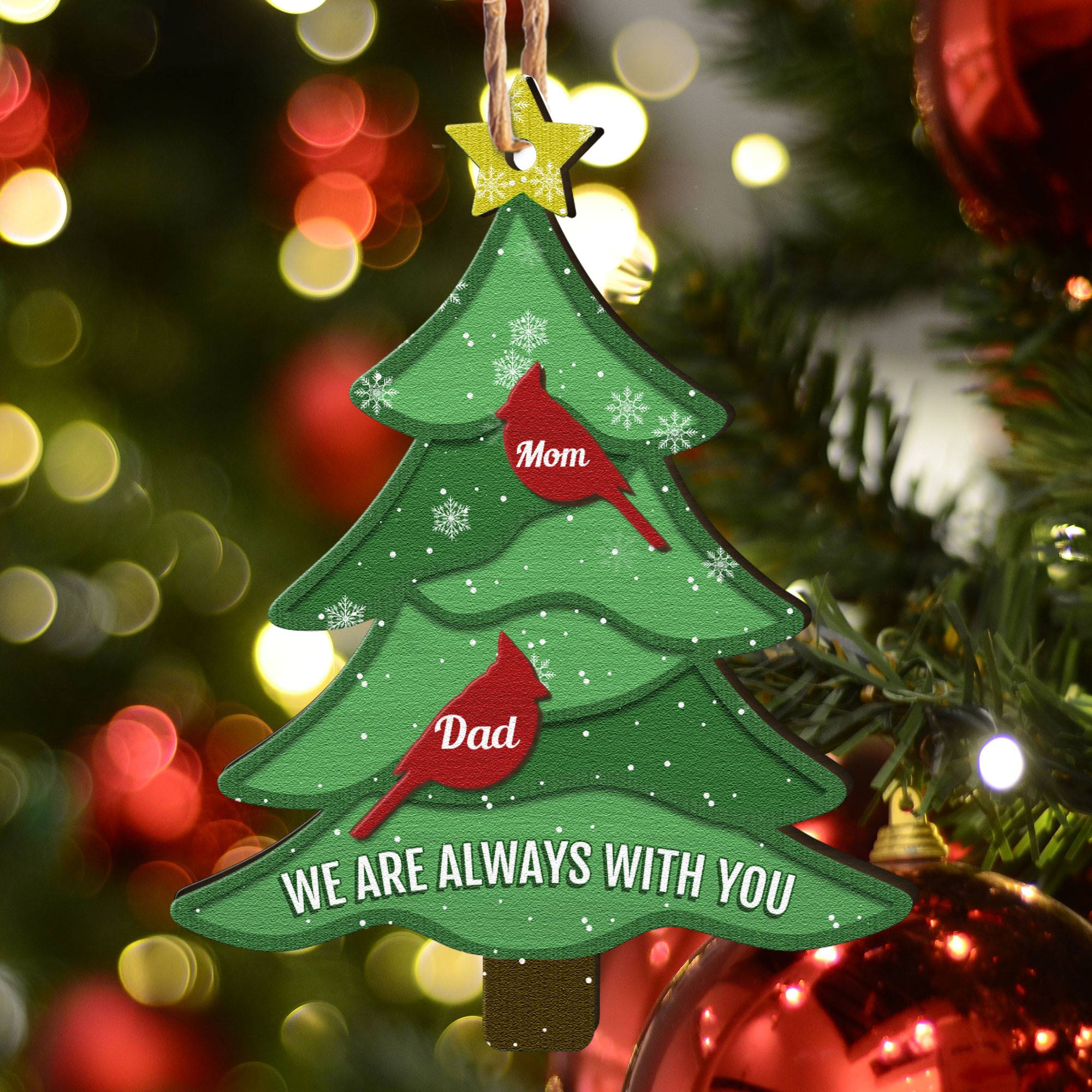 We Are Always With You - Personalized Wooden Ornament ORNA1210