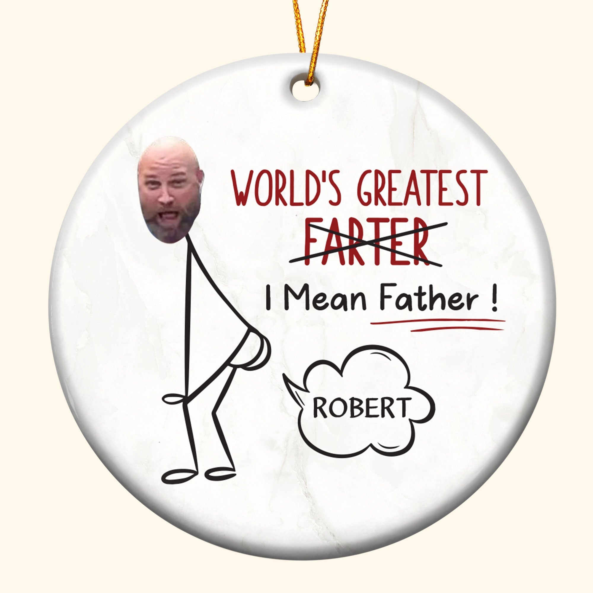 World's Greatest Farter 2 - Personalized Ceramic Photo Ornament ORN0810