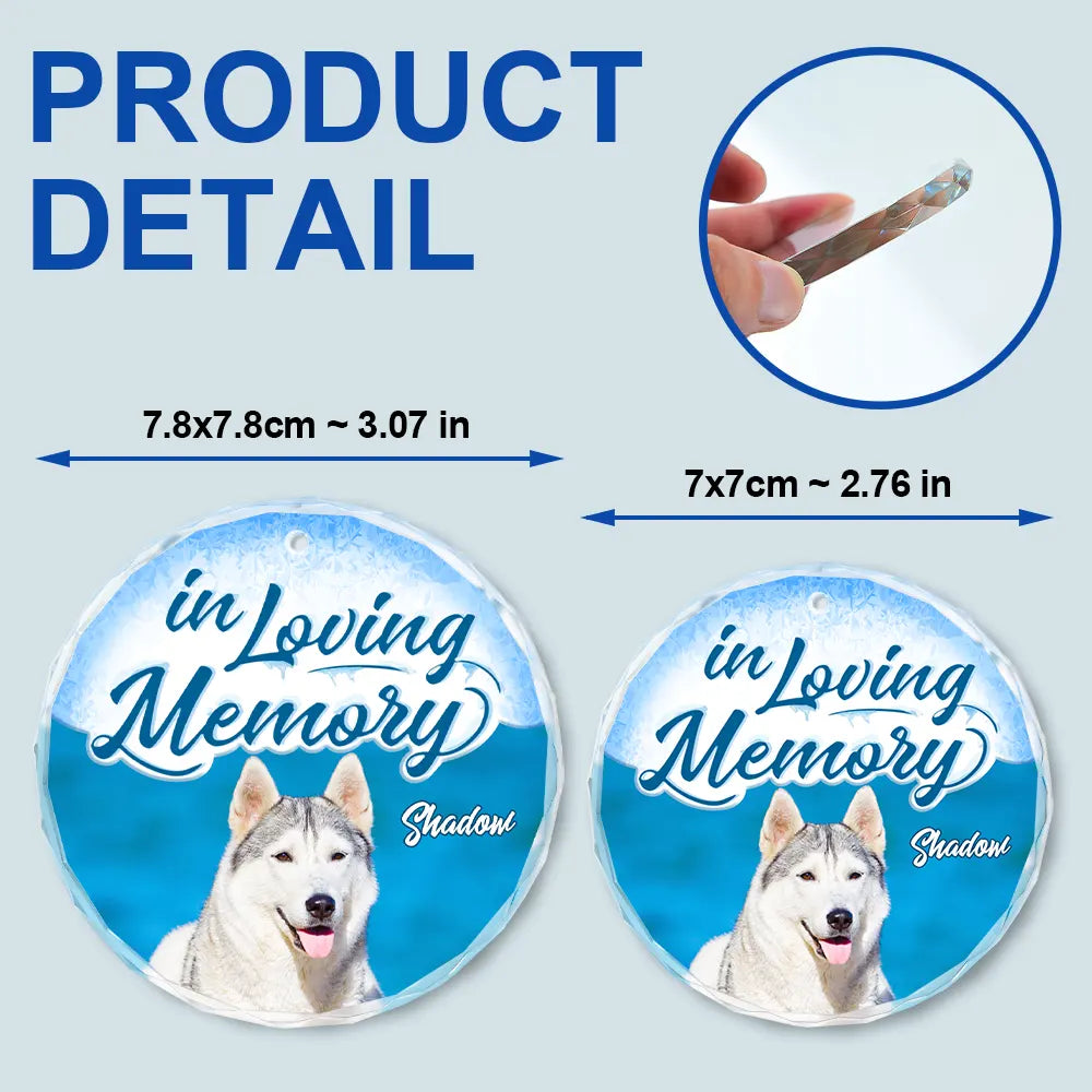 Custom Photo In Loving Memory Pet - Personalized Circle Glass Ornament ORNA1210
