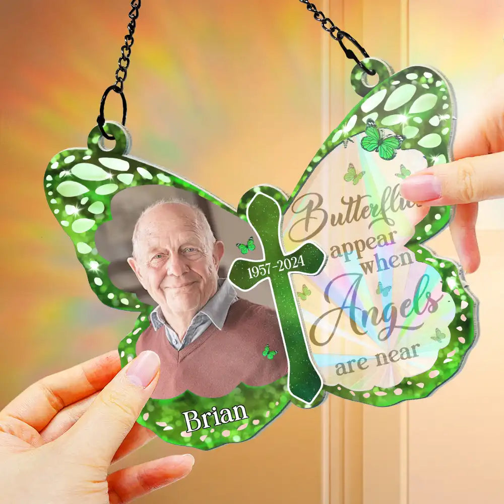 Custom Photo I Am Always With You Butterfly - Personalized Window Hanging Rainbow Suncatcher ORNA1210
