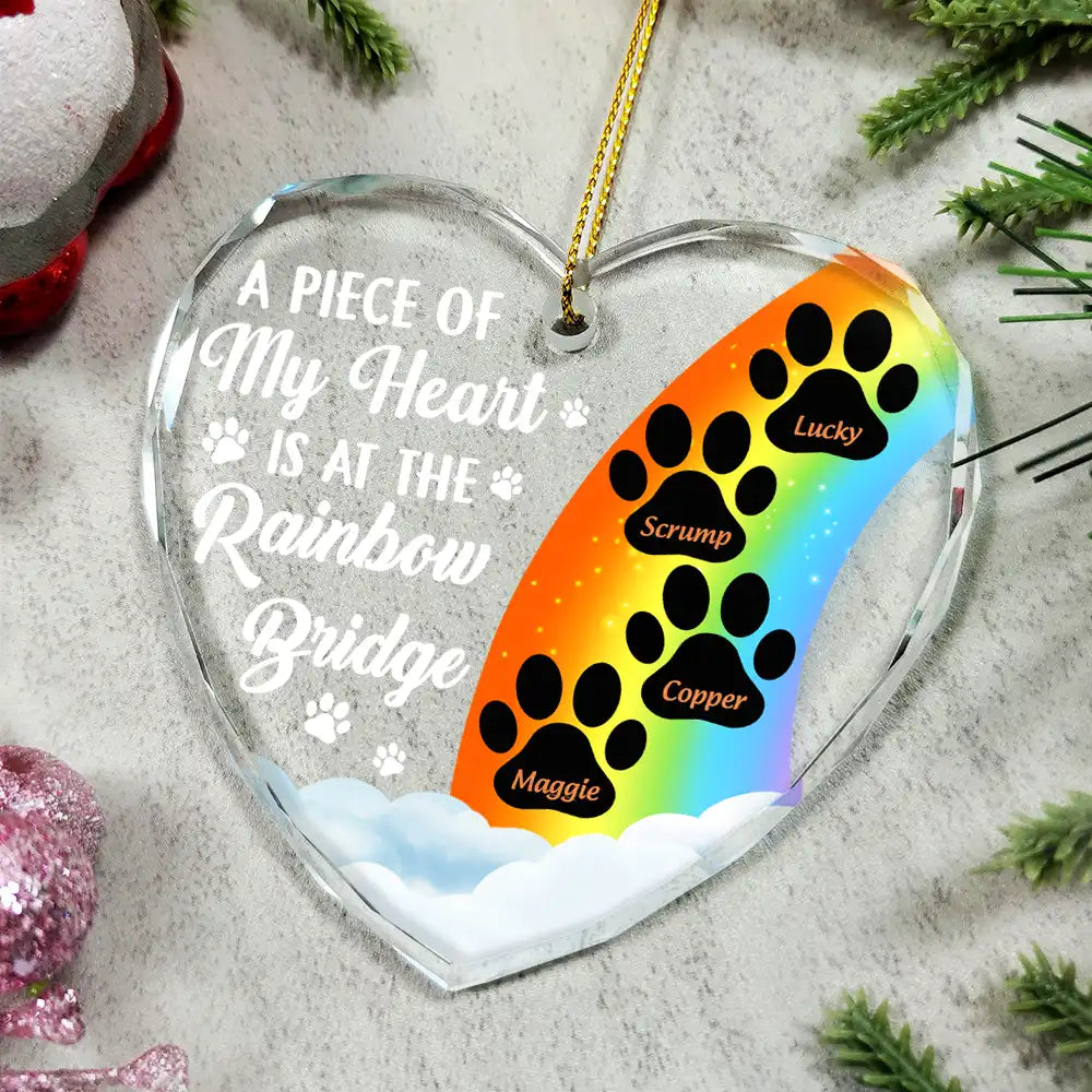 A Piece Of My Heart Is At The Rainbow Bridge Memorial Dog Cat - Personalized Heart Shaped Glass Ornament ORNA1210