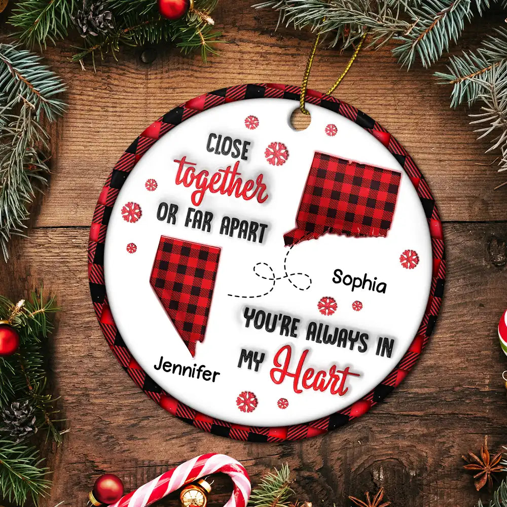 You're Always In My Heart - 3D Inflated Effect Printed Ornament, Personalized Circle Ceramic Ornament ORNA1210