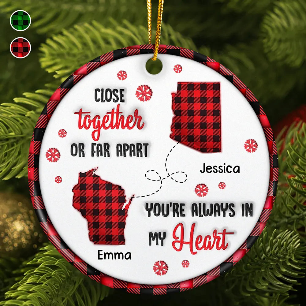 You're Always In My Heart - 3D Inflated Effect Printed Ornament, Personalized Circle Ceramic Ornament ORNA1210