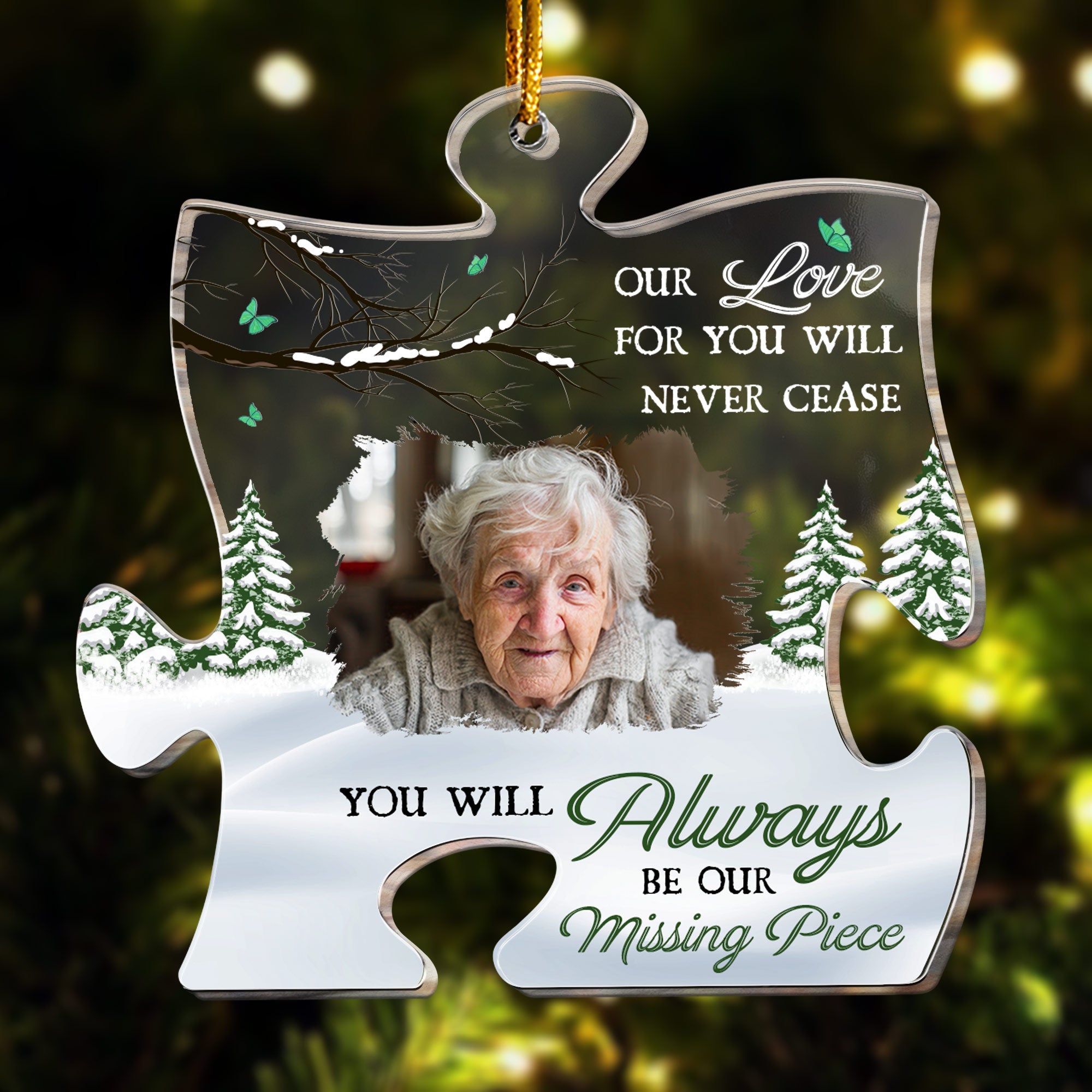 You Will Always Be Our Missing Piece - Personalized Acrylic Photo Ornament ORNA1210