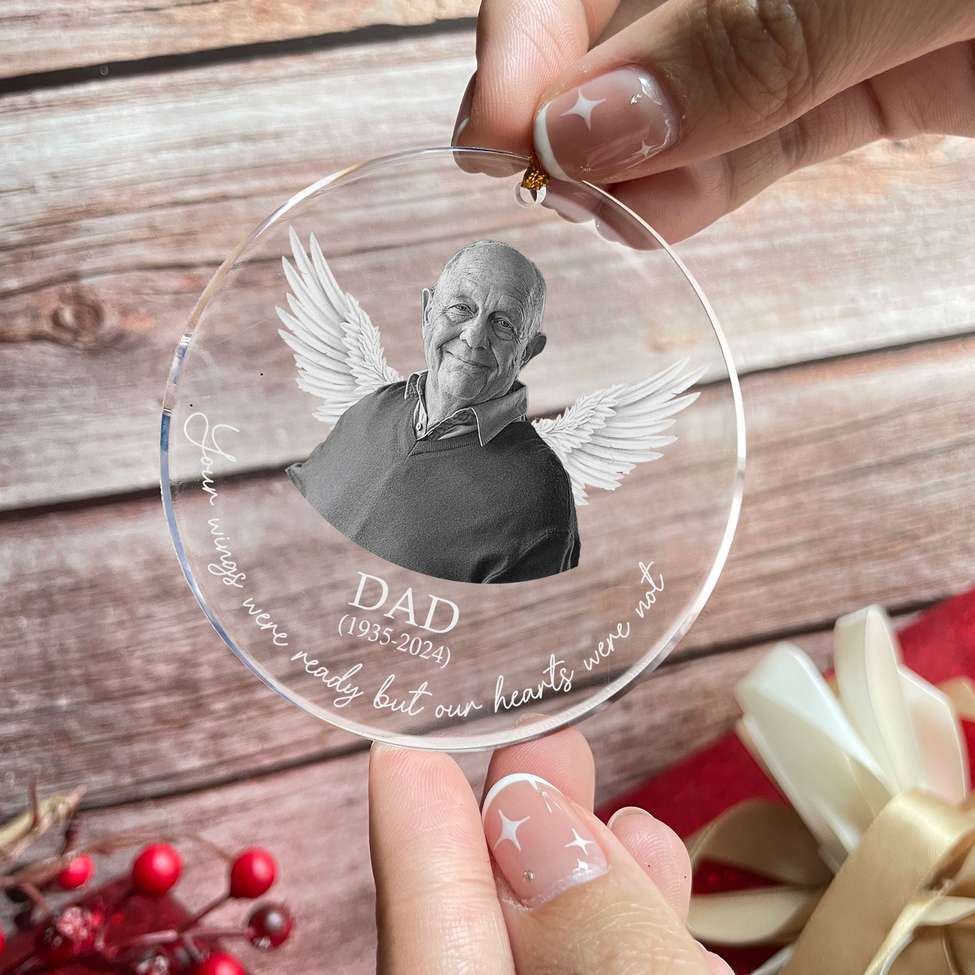 Your Wings Were Ready Our Hearts Weren't - Personalized Acrylic Photo Ornament ORN0810