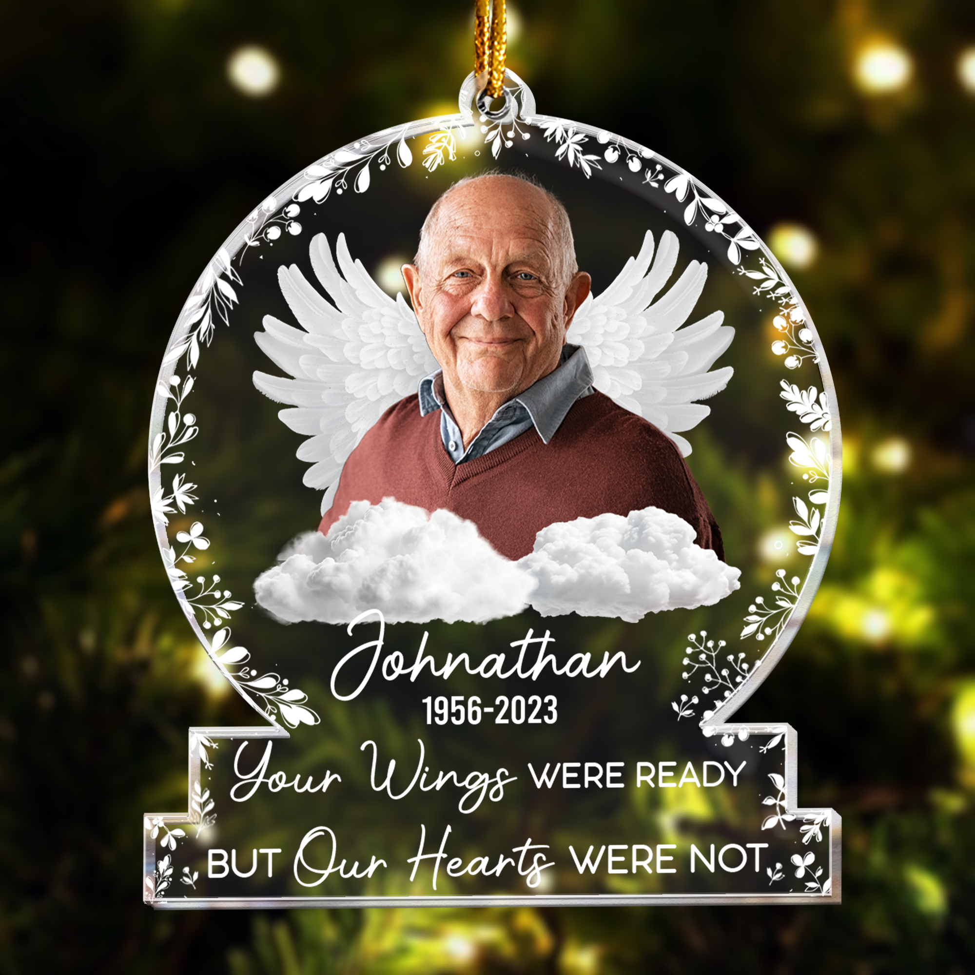 Your Wings Were Ready?But?Our Hearts Were Not - Personalized Acrylic Photo Ornament ORN0810