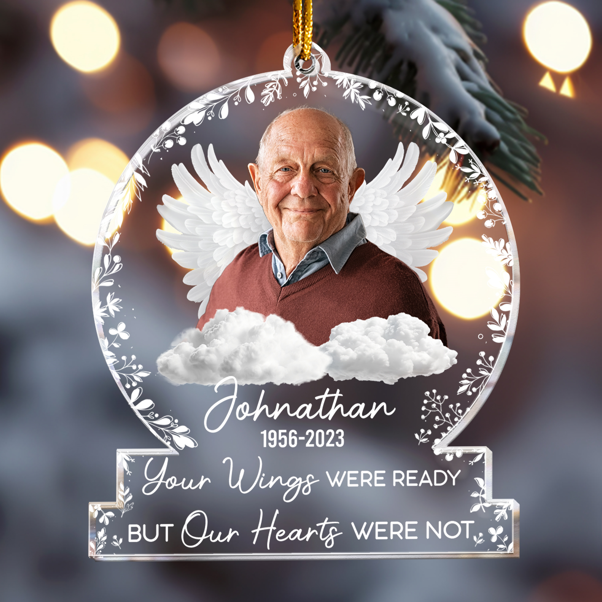 Your Wings Were Ready?But?Our Hearts Were Not - Personalized Acrylic Photo Ornament ORN0810