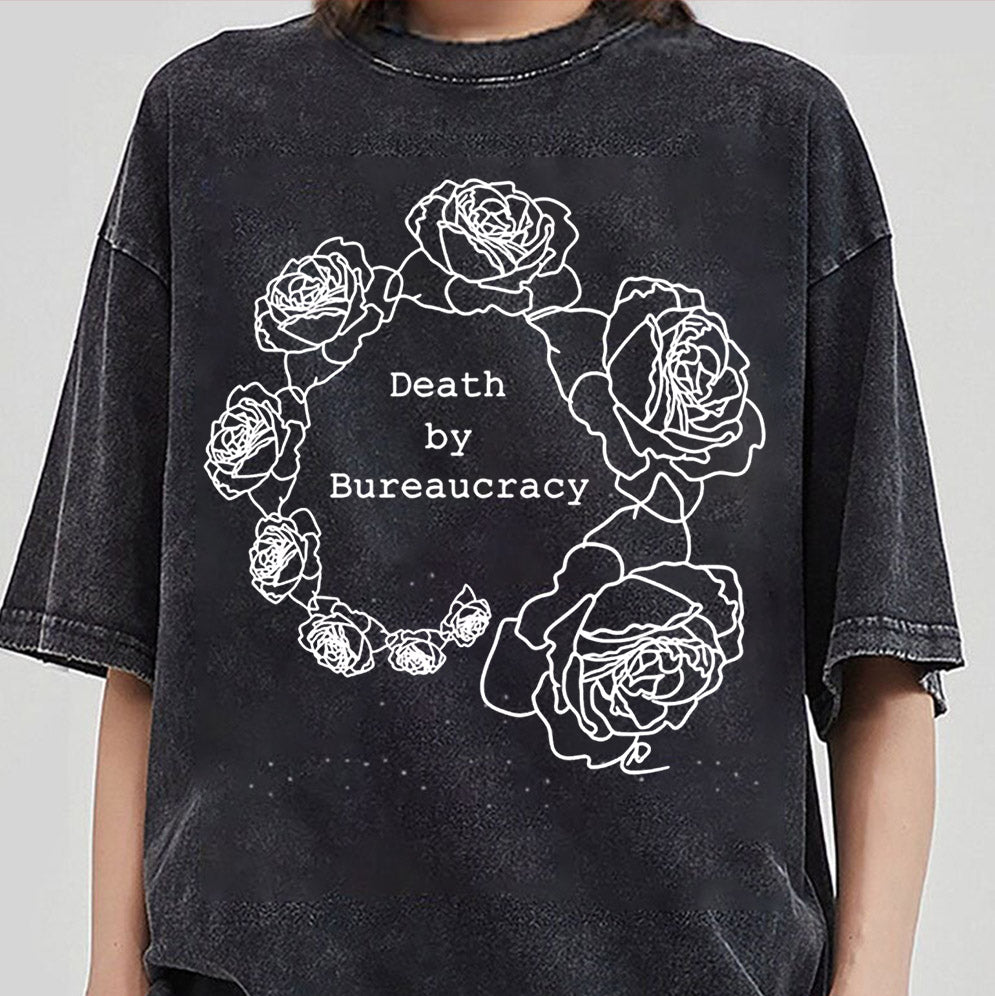 Anna Hitrova wear Death by Bureaucracy T-Shirts, Sweatshirt, Hoodie