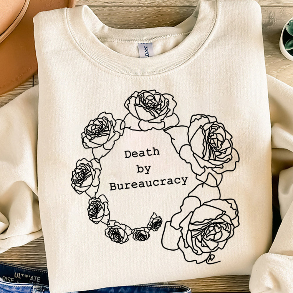 Anna Hitrova wear Death by Bureaucracy T-Shirts, Sweatshirt, Hoodie