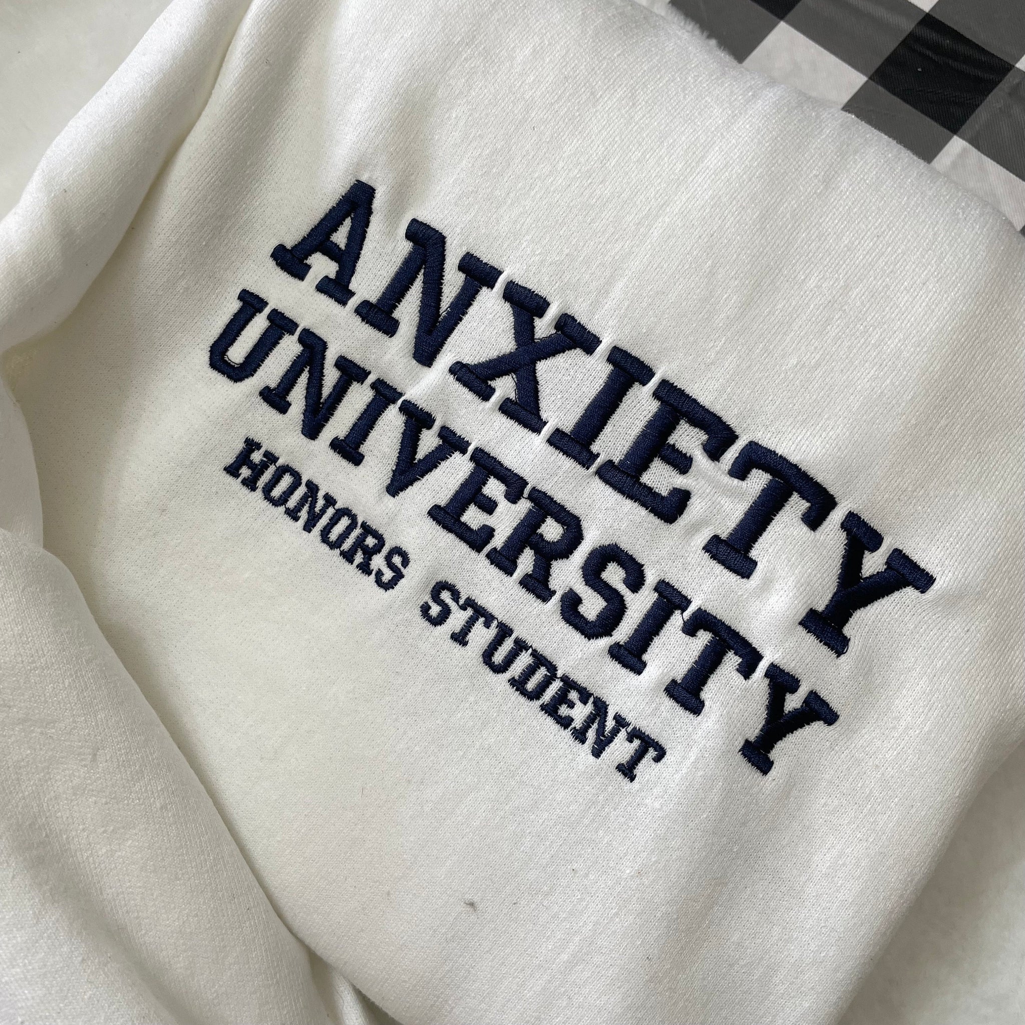 Anxiety University Embroidered Sweatshirt- Y2K Style Embroidered Crewneck unisex Sweatshirt- funny clothing- gifts for her - mental health  EM1809S