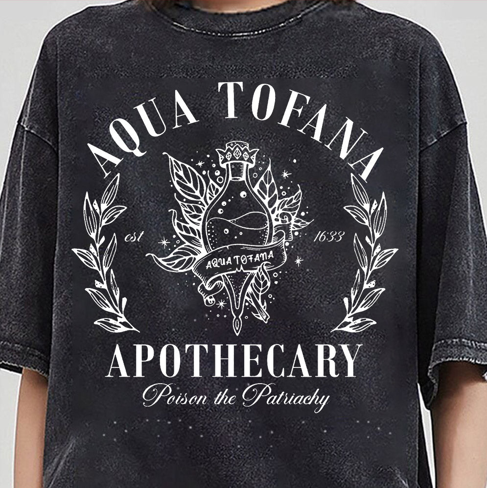 Aqua Tofana Apothecary Shirt, Poison The Patriarchy Shirt, Funny Feminist Shirt, Women Rights Shirt, Pro Choice Shirt, Aqua Tofana Shirt