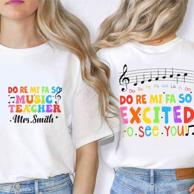 Personalized Funny Music Back To School Teacher Two Sided T-Shirt 2MAT88