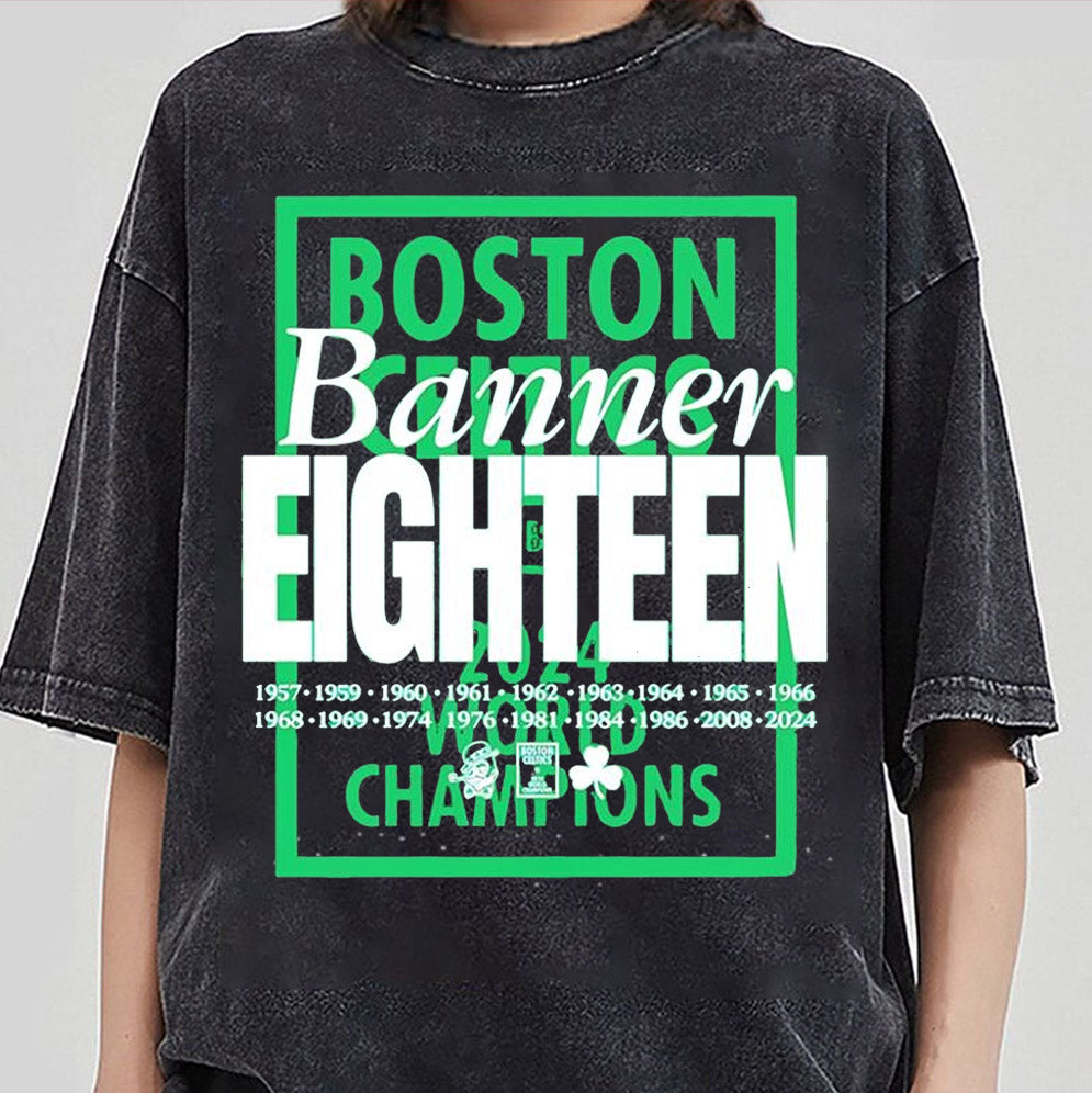 Banner Eighteen Boston Celtics Champions T-Shirts, Sweatshirt, Hoodie