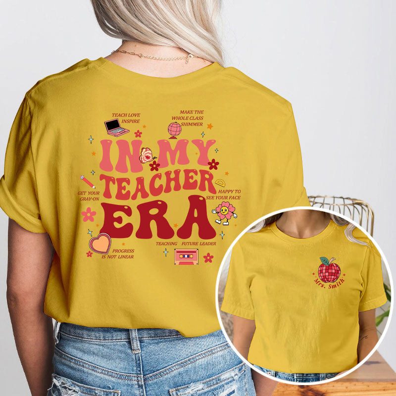 Personalized Name In My Teacher Era Teacher Two Sided T-Shirt 2MAT88