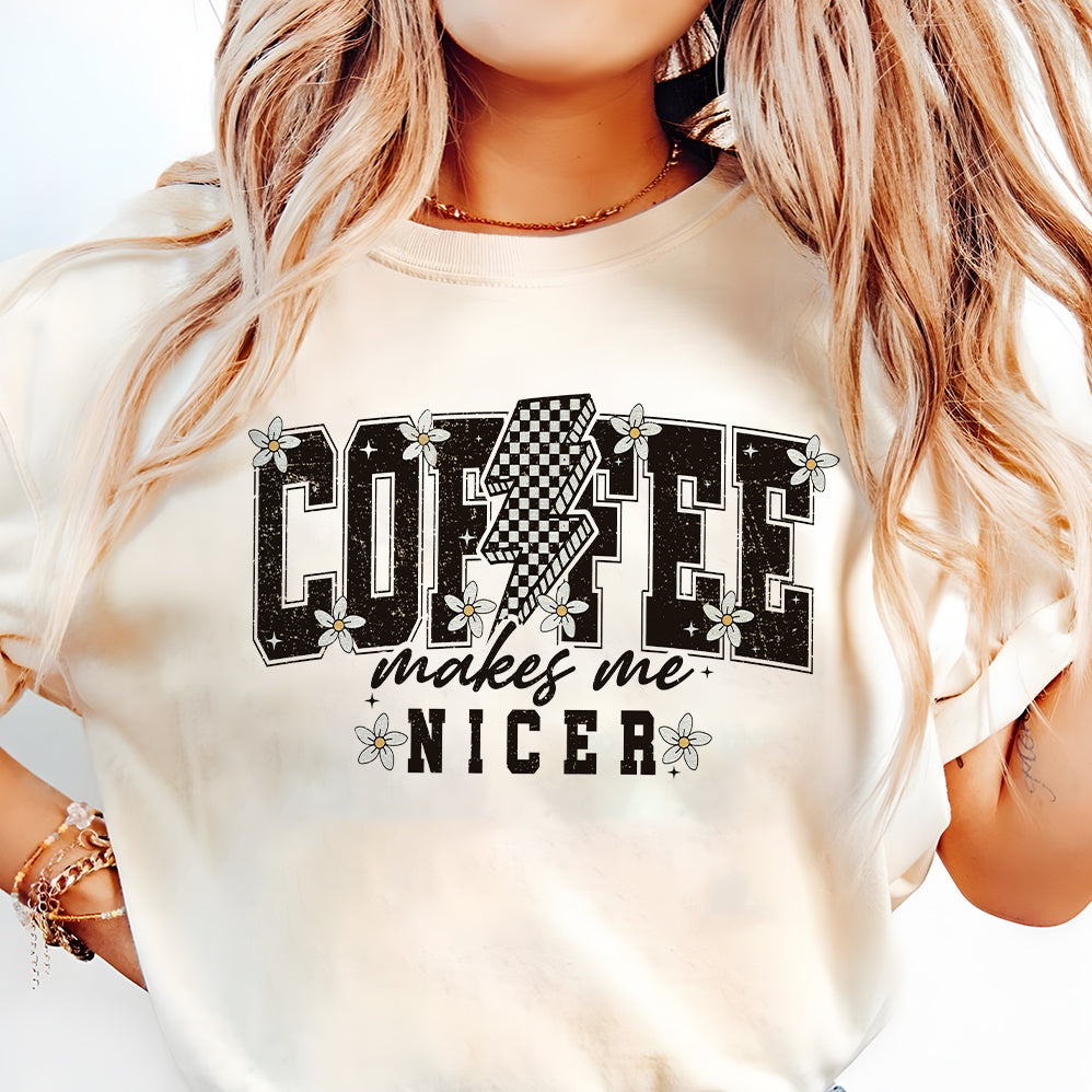 Coffee Makes Me Nicer PNG Snarky Sarcastic Coffee Png Trendy Adult Humor Png Funny Caffeine Trendy Womens Overstimulated Retro Png