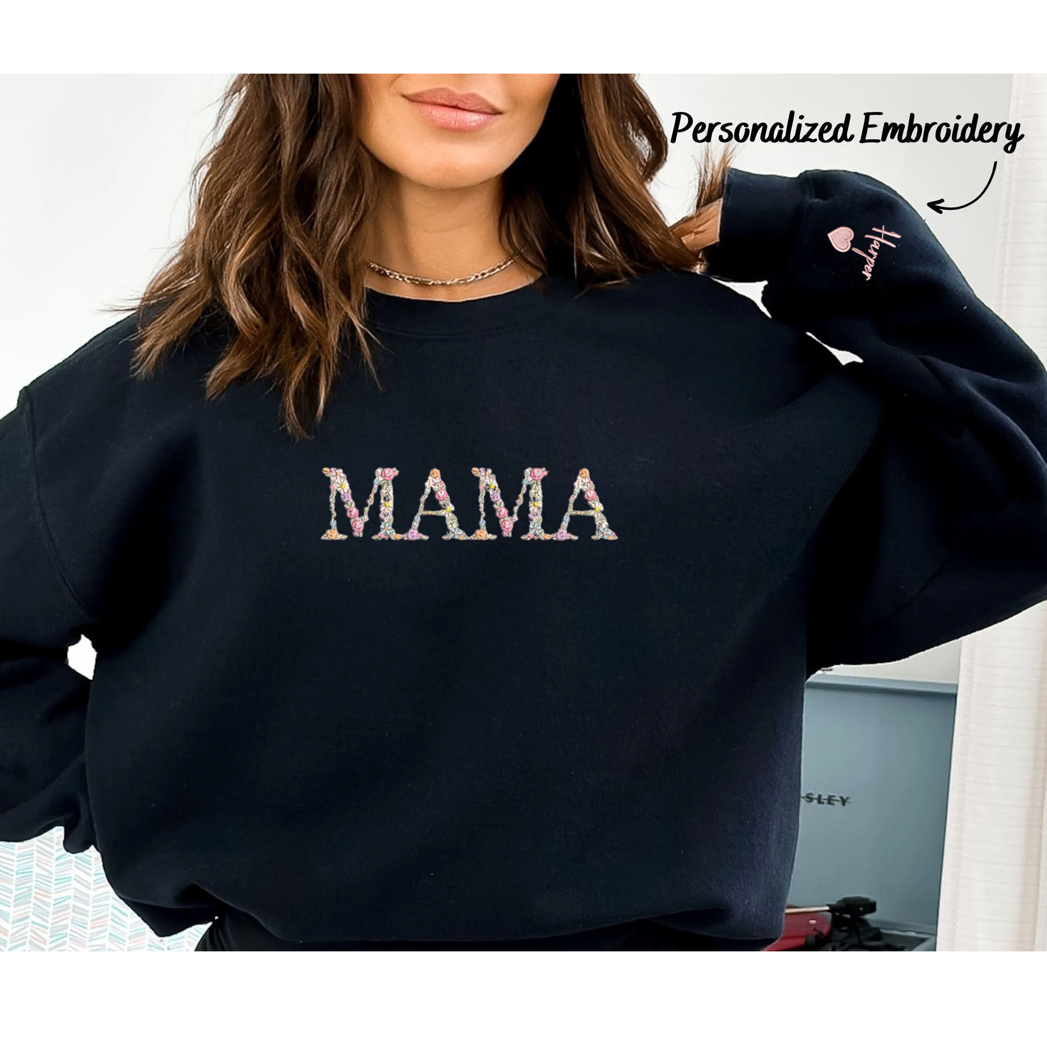 Custom Mama Crewneck Sweatshirt with Floral Embroidery Letter, Unique Gifts For New Moms EM2