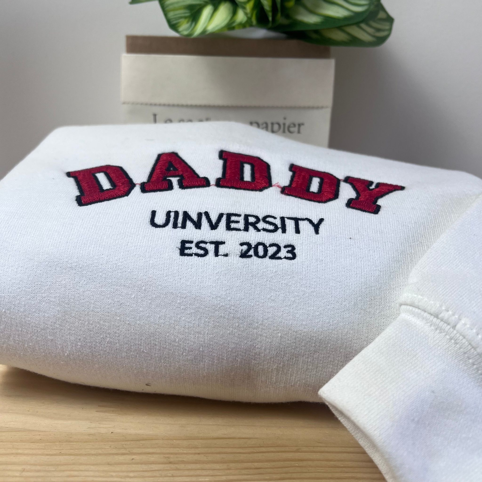 Custom Daddy Est Sweatshirt, Daddy University Embroidery Hoodie, Father's Day Gift em3