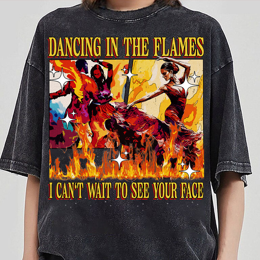 Dancing In The Flames Shirt, Retro Girl Aesthetic, After Hours Til Dawn, Music Lover Song Lyric