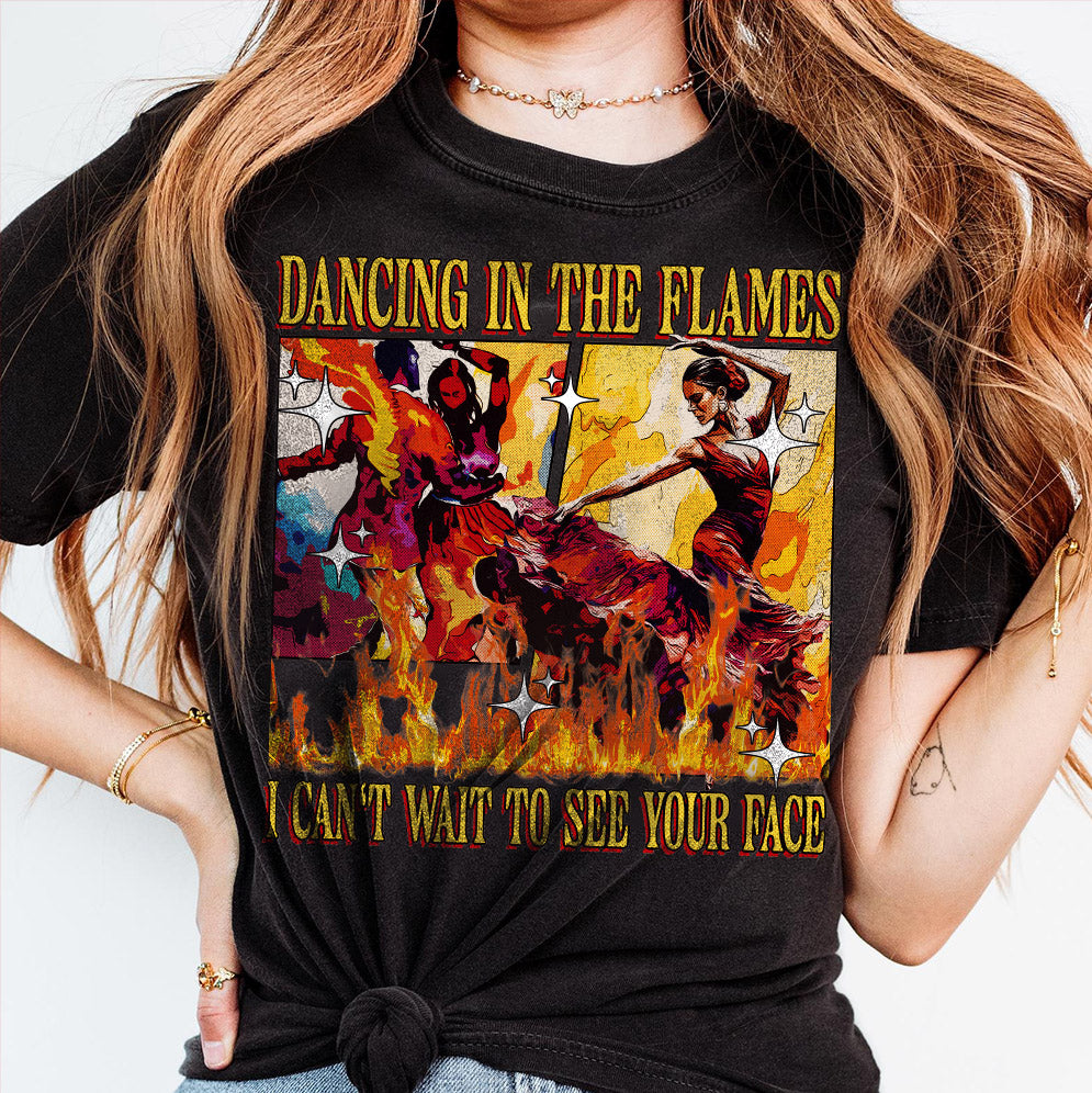 Dancing In The Flames Shirt, Retro Girl Aesthetic, After Hours Til Dawn, Music Lover Song Lyric