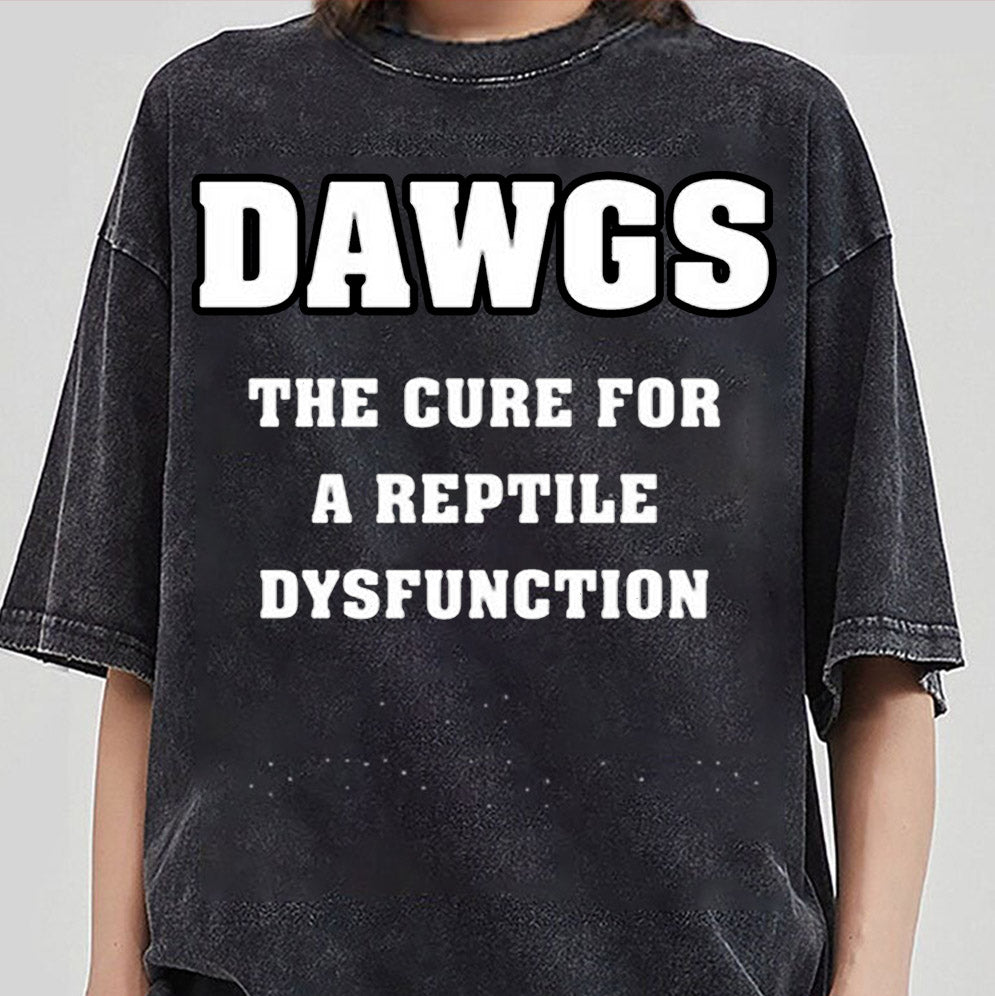Dawgs The Cure For A Reptile Dysfunction Shirt, Sweatshirt, Hoodie And TankTop