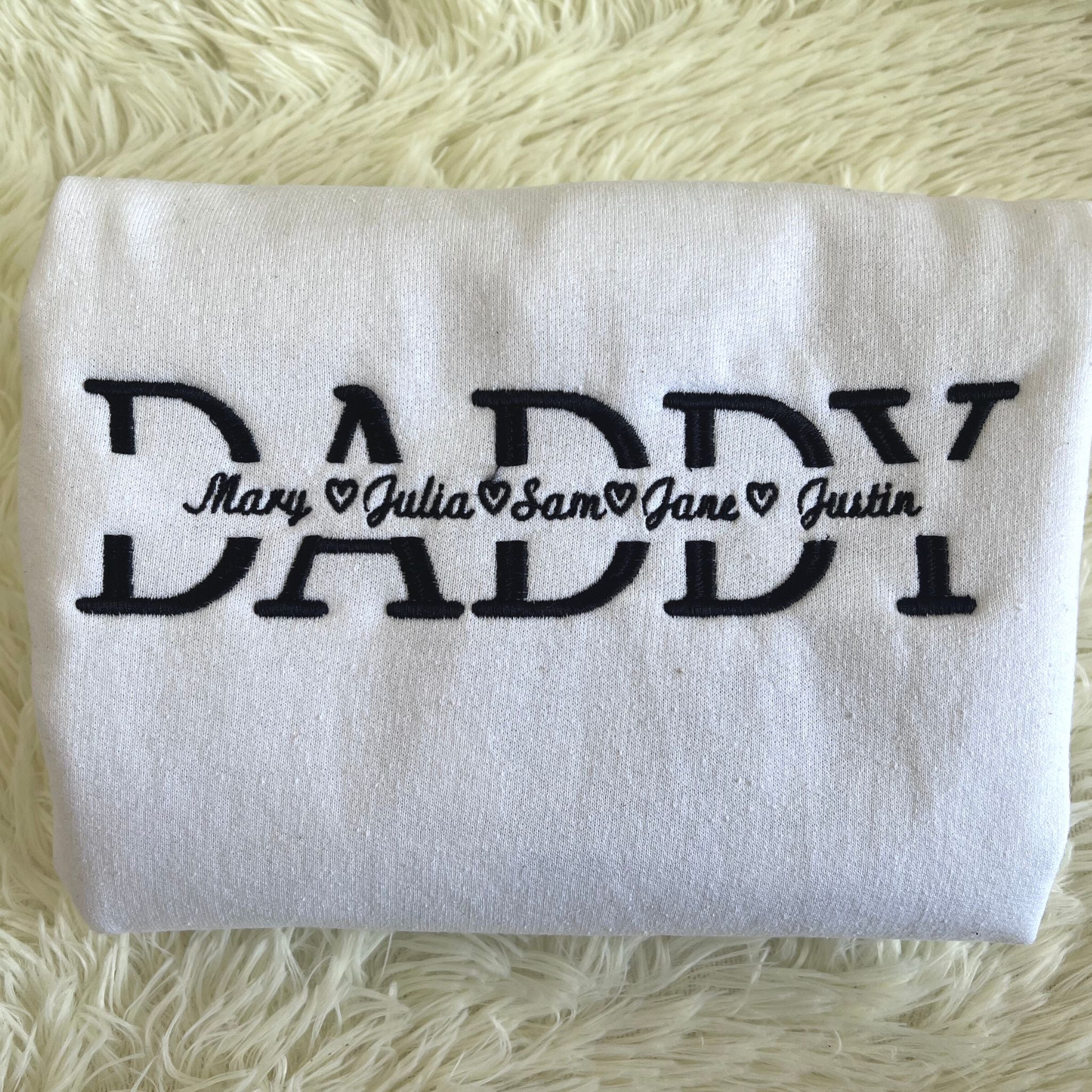 Father's Day Gift Ideas from Wife, Custom Daddy Sweatshirts with Names, Personalized Father Sweatshirt Embroidered Sleeve em3
