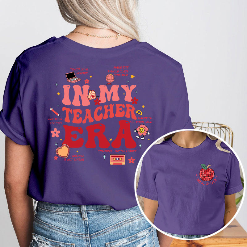 Personalized Name In My Teacher Era Teacher Two Sided T-Shirt 2MAT88