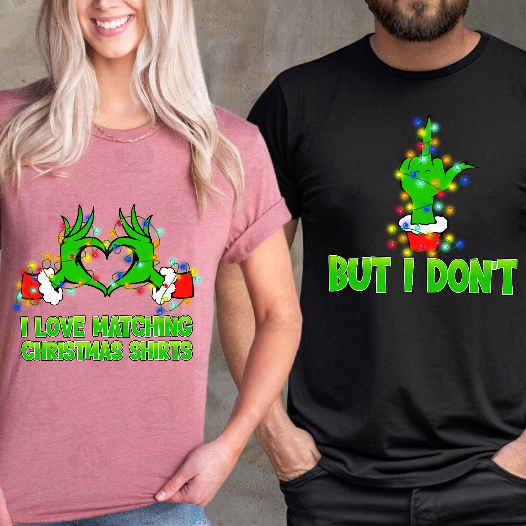 Funny I Love Matching Christmas Shirt Png, Green Mean Guy Png, Xmas Matching Shirt Design Png, Matching Husband Wife Christmas Party Png SCU