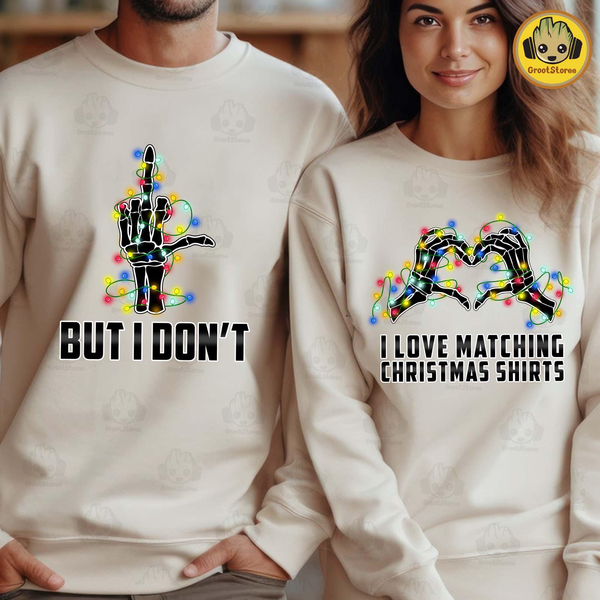 Funny I Love Matching Christmas Shirt Png, Skeleton Hand Png, Xmas Matching Shirt Design Png, Matching Husband Wife Christmas Party Png SCU