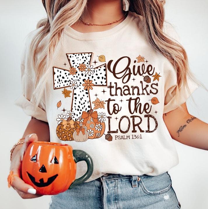 Give Thanks To The Lord Png, Fall Pumpkin PNG, Thanksgiving Coquette Png, Leopard Pumpkin PNG, Christian Fall , Jesus Cross,Dalmatian Dots SCU