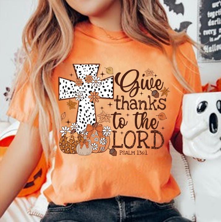 Give Thanks To The Lord Png, Fall Pumpkin PNG, Thanksgiving Coquette Png, Leopard Pumpkin PNG, Christian Fall , Jesus Cross,Dalmatian Dots SCU